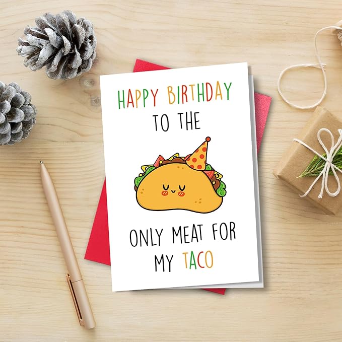Taco Funny Birthday Card for Husband Boyfriend, Cute Taco Birthday Card for Him Man, Happy Birthday Birthday to the Only Meat for My Taco
