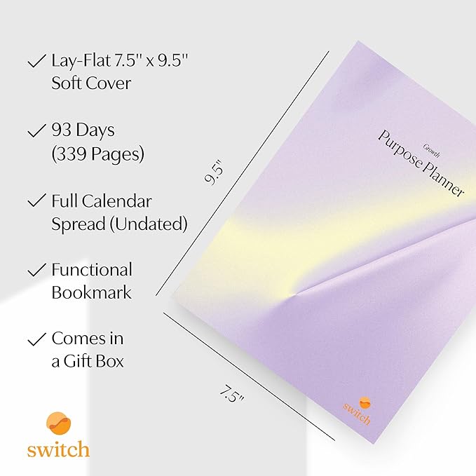 Switch Research Purpose Planner "Growth": Psychologist-Backed Goal Planner for Developing a Life of Purpose - 31-Day Undated Productivity Planner - Guided Prompts, Techniques, and Insights