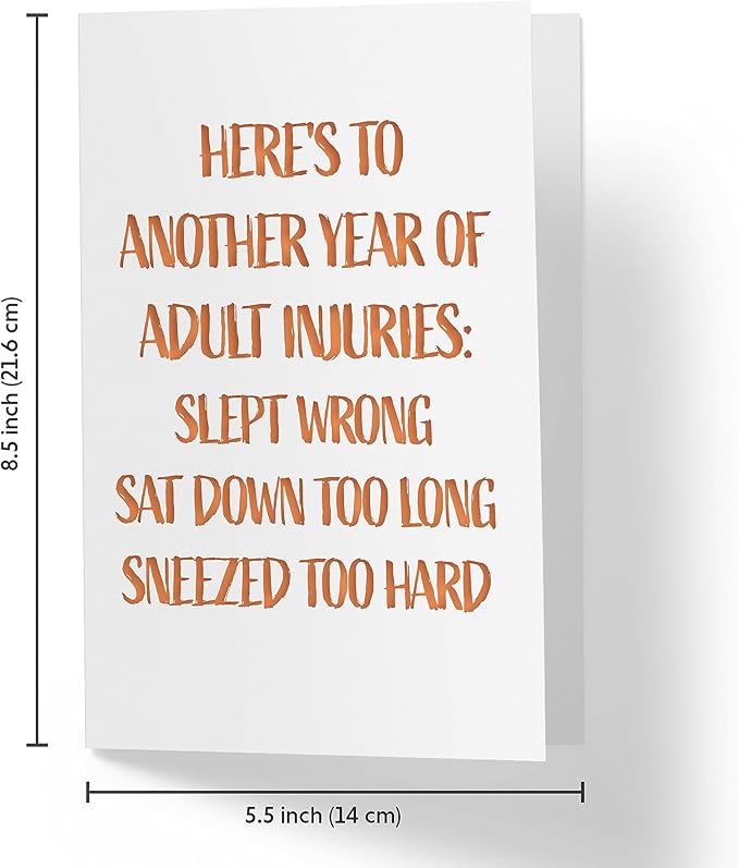 Karto Funny Birthday Card for Men Women - Large 5.5x8.5 inch Happy Birthday Cards for Mom Dad Brother Sister - 30th 40th 50th 60th 70th - Injuries