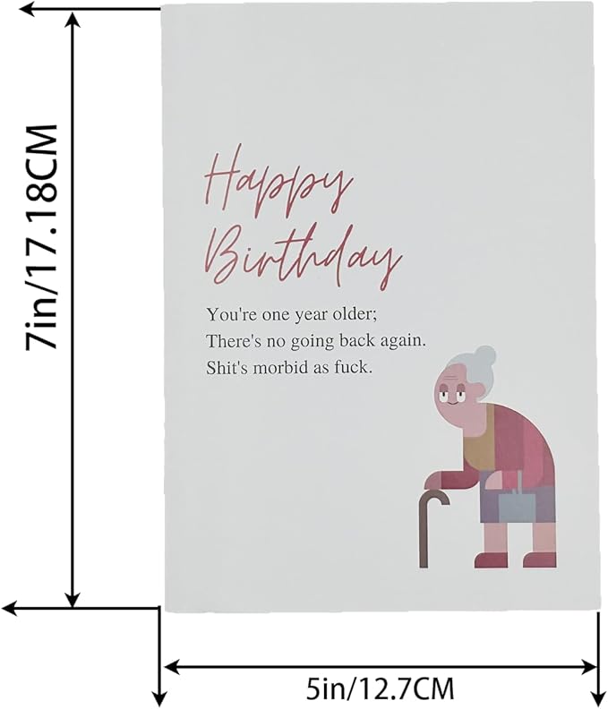 Funny Birthday Card for Women,Birthday Gift for Sister Wife Friend-You're One Year Older,There's No Hoing Back Again.Shit's Morbid as Fuck.