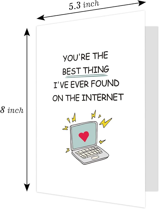Ogeby Funny Anniversary Card for Boyfriend Girlfriend, Internet Dating Valentines Day Card Gift, Best Thing I've Ever Found on The Internet