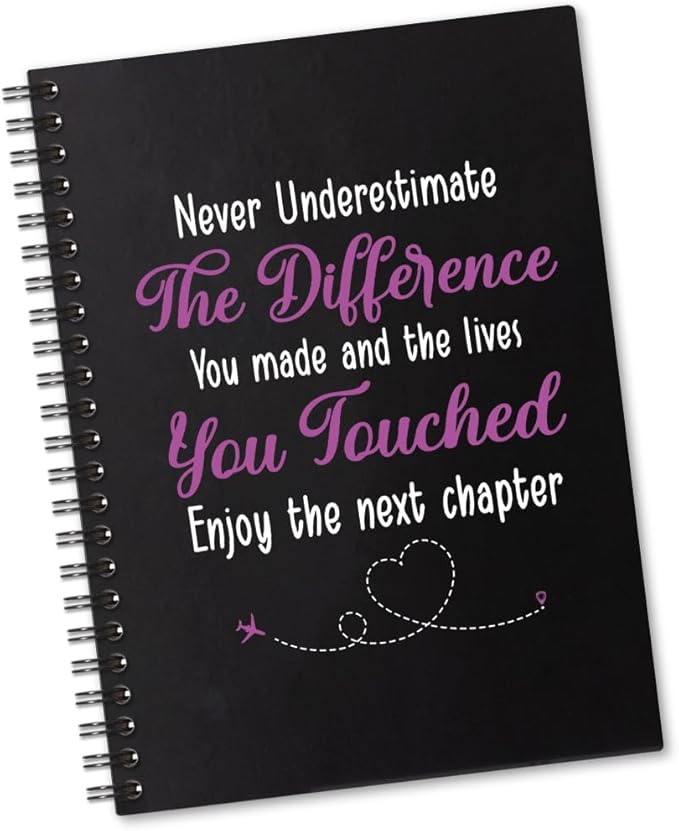 Never Underestimate the Difference You Made 160 Blank Pages Spiral Notebook, Leaving Gift for Coworker, Retirement Gift for Colleague, Farewell Gift for Friend, Appreciation Gift for Employee