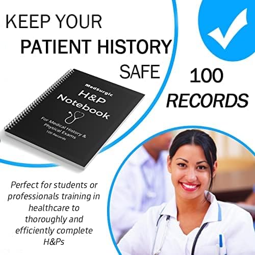 H&P Notebook, History and Physical Notepad for Students, Medical Practitioner, Nurses (Medical History and Physical Exam Notebook)- 100 Templates