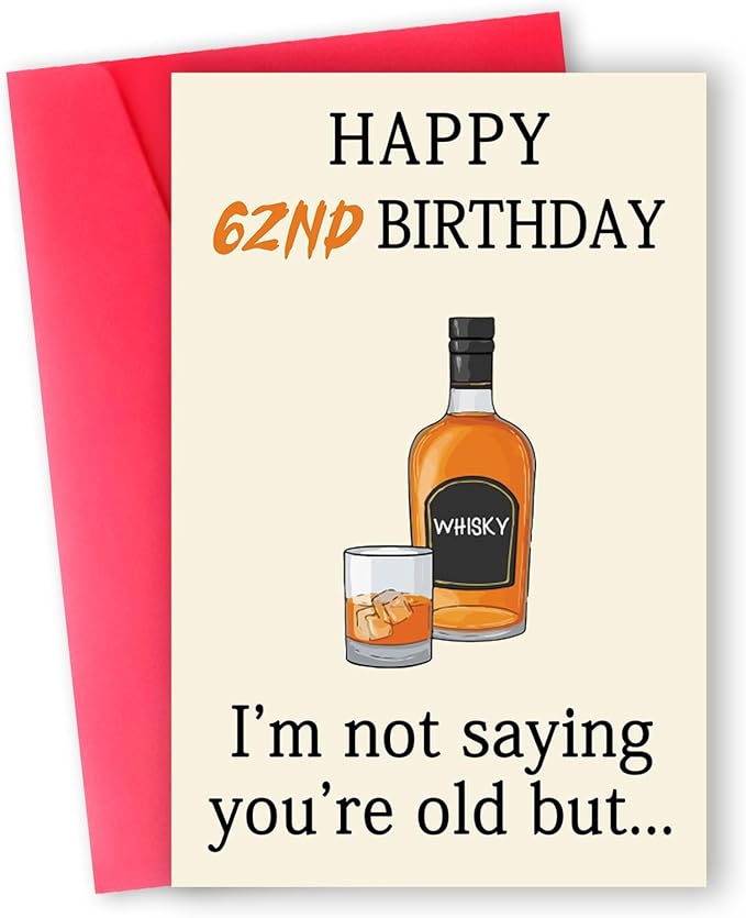 Funny 62nd Birthday Card, Best 62nd Birthday Gifts for Women Men, Happy 62nd Birthday Decorations for Woman Man, Whiskey 62 Year Old Bday Decor Card