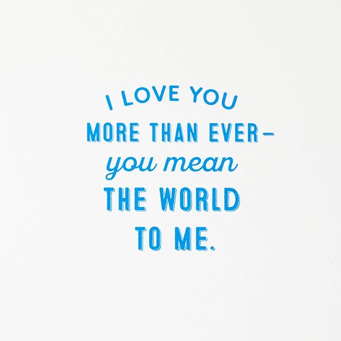 Hallmark Romantic Valentine's Day Card (You Mean the World to Me) for Anniversary, Love, Romantic Birthday, Sweetest Day