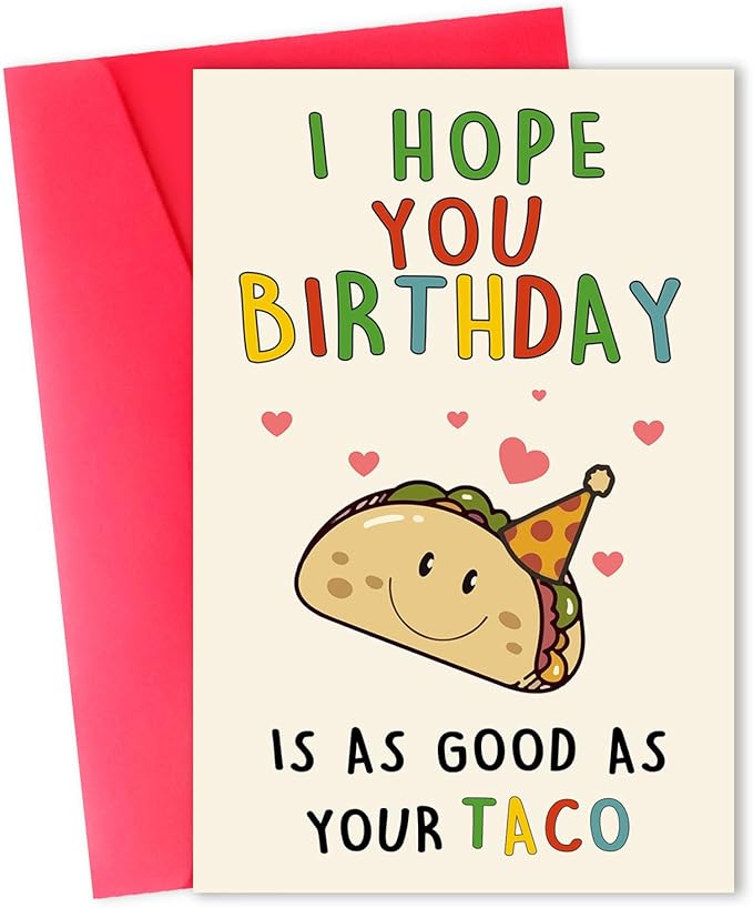 Funny Birthday Card for Men, Happy Birthday Gift for Husband, Boyfriend, Him, Humor Taco Bday Decorations Ideas