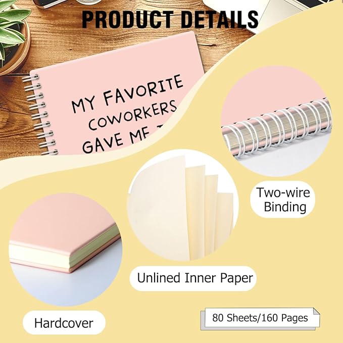 My Favorite Coworkers Gave Me This Pink Hardcover 160 Pages Spiral Notebooks, Funny Coworker Leaving Gifts, Sarcastic Farewell Gifts, Goodbye Gifts for Coworkers, Coworker Birthday Gifts