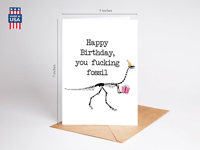 Happy Birthday You Fossil - Funny Happy Birthday Cards for Men Women - Sarcastic Over The Hill Gift Idea for Old Man Lady - Milestone Bday Present for Mom Dad Husband Wife - Includes 1 Card & Envelope