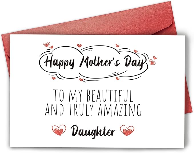 Cute Mother’s Day Card for Daughter, 1st Mothers Day Card for Daughter, Funny Mothers Day Gift from Mom, Mother's Day Card To Beautiful And Truly Amazing Daughter