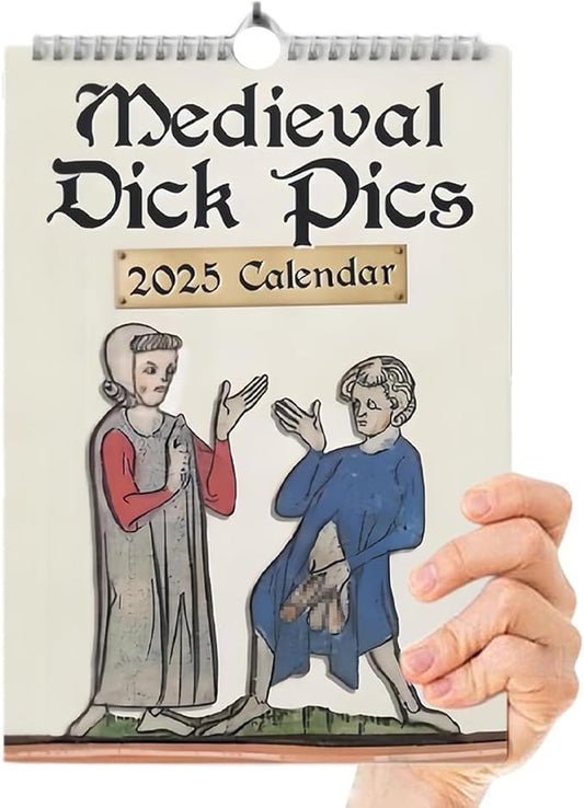 Medieval Dick Pics 2025 Calendar, Strange Medieval Dick Wall Calendar, Funny Wall Art Calendar for Prank for History Enthusiasts Prankster (21CM x 28CM)