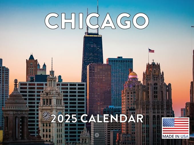 Chicago Calendar 2025 Monthly Wall Calender 12 Month | American Made In The USA
