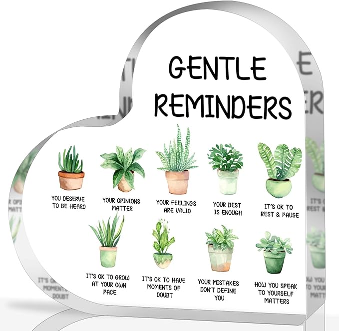 Gentle Reminders Decor, Positive Affirmations Desktop Art Decorations for Home Therapy Office School Counselling Office Mental Health Awareness Gifts, Positive Affirmations Heart Acrylic Decor