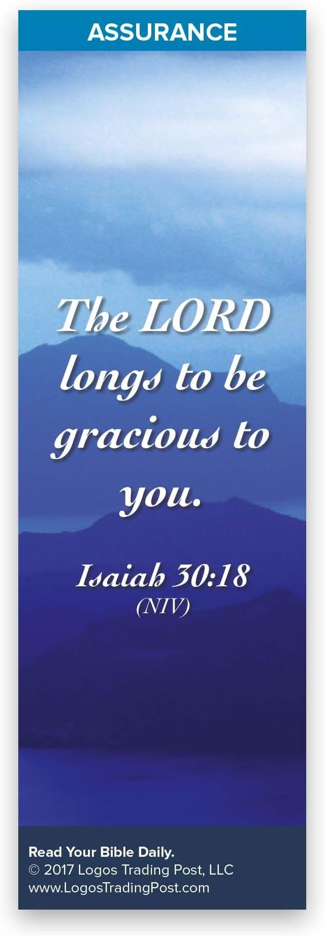 Christian Bookmark with Bible Verse, Pack of 25, Assurance Themed, The Lord Longs to Be Gracious to You, Isaiah 30:18