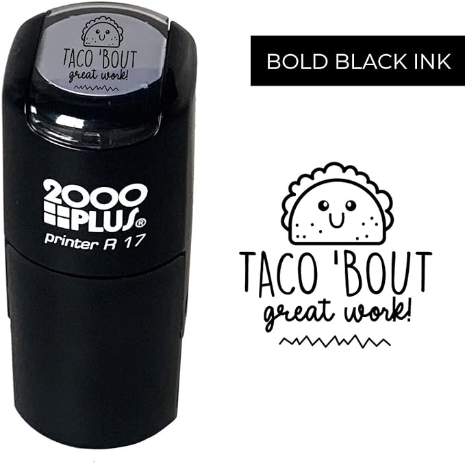 Taco Bout Great Work Stamp / 2000 Plus Self Inking Teacher Stamper / 9/16" Small Black Imprint Taco Pun Planner Worksheet School Homework Classroom Stamp