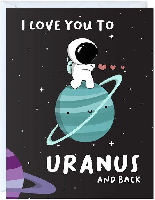 ALY LOU Naughty Anniversary Card, Funny Birthday for Boyfriend Husband/Him Her, Sarcastic Adult for Wife Girlfriend, Dirty Greeting Card (I Love You To Uranus)