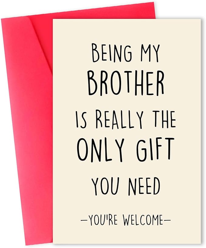 Happy Birthday Card for Brother, To My Brother, Funny Brother Birthday Card, Brother Birthday Gifts from Sister, Humor Bro Bday Gift Cards, Birthday Gifts for Brother