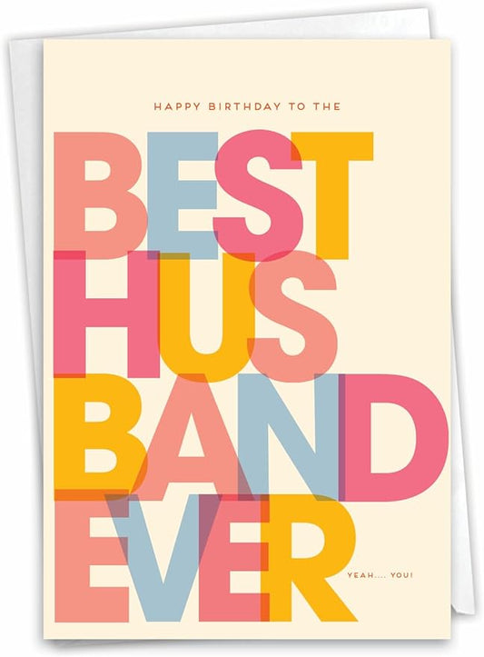 NobleWorks - 1 Funny Men's Birthday Card - Hilarious Bday Greeting Card with Envelope, Sassy Celebration - Best Husband Ever C7354BDG