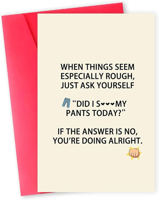 Funny Encouragement Card for Men Women，Hilarious Support Cards for Family Friends Coworkers，Humorous Motivate Gifts For Him Her，Perfect for Stress Relief, Tough Days, or Mental Health Positivity