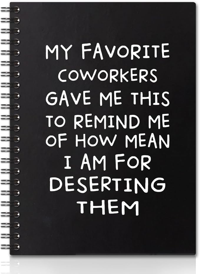 My Favorite Coworkers Gave Me This Hardcover 160 Pages Spiral Notebook, Funny Coworker Leaving Gifts, Sarcastic Farewell Gifts, Goodbye Gifts for Coworker, Coworker Birthday Gift, New Job Gifts