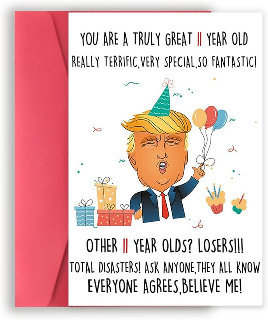 Funny Trump 11th Birthday Card for Him Her, Humorous Donald 11th Birthday Gift for Son Daughter, Best 11 Year Old Birthday Card Gifts for Niece Nephew