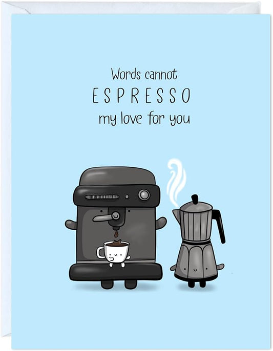 ALY LOU Anniversary Card for Her Him/Husband Boyfriend/Girlfriend Wife/Sarcastic Birthday Vday Greeting Card (Espresso My Love)