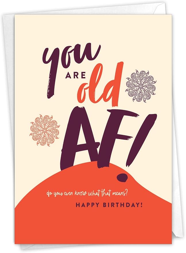 NobleWorks - 1 Sassy Happy Birthday Card Funny - Hilarious Grown-Up Card for Women, Wife, Stationery Humor - Old AF C6398BDG