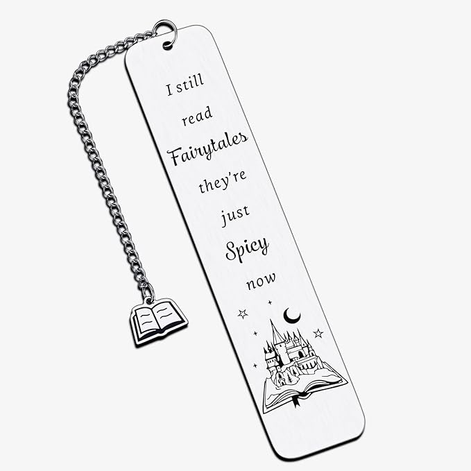 Funny Bookmark Gifts for Women Men, Bookish Christmas Birthday Gifts, I Still Read Fairytales They're Just Spicier Now, Book Mark for Best Friends Reader Funny Gifts Bookmarks for Women Men