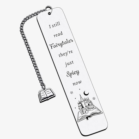 Funny Bookmark Gifts for Women Men, Bookish Christmas Birthday Gifts, I Still Read Fairytales They're Just Spicier Now, Book Mark for Best Friends Reader Funny Gifts Bookmarks for Women Men