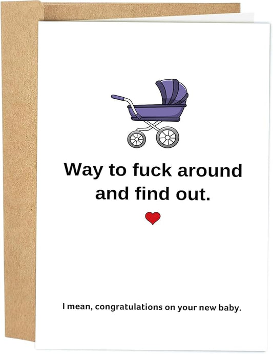 Funny Baby Shower Card for Girl Boy, Lovely New Baby Congratulations Card, Congrats on Pregnancy Card for New Mom Dad Parents, Way to F Around and Find Out