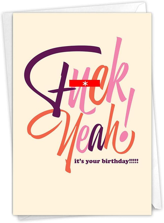 NobleWorks - 1 Funny Women's Birthday Card - Hilarious Bday Greeting Card with Envelope, Sassy Celebration - Eff Yeah C6405BDG