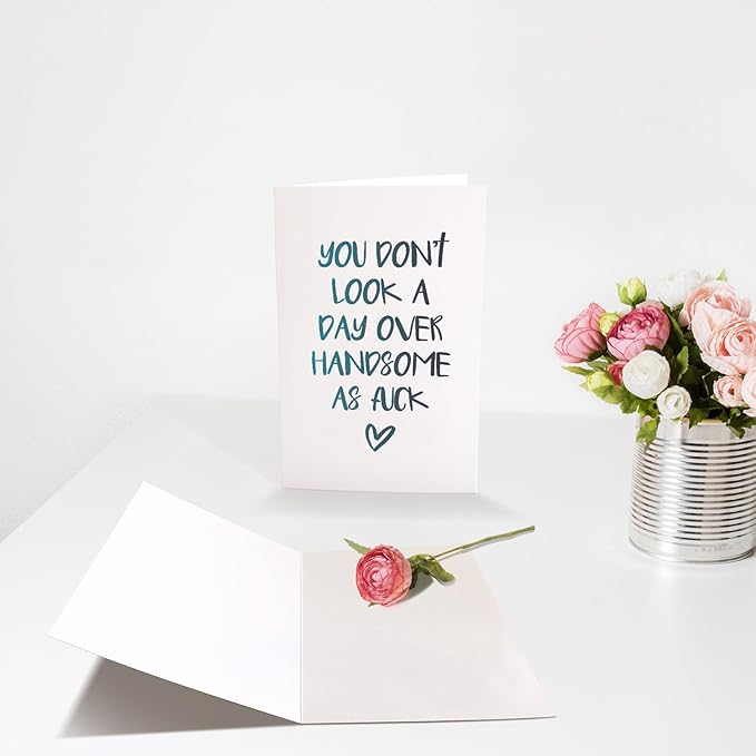Chenive Funny Birthday Card for Him, Humorous Birthday Card Husband Boyfriend, Birthday Card for Brother Friend Dad Uncle Coworker, You Don't Look A Day Over Handsome As F*ck
