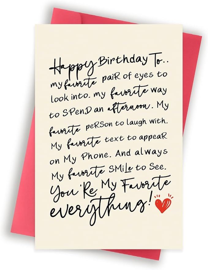 Romantic Birthday Card for Husband Boyfriend, Funny Birthday Cards Gifts for Wife Girlfriend, Sweet Love Card for Women Men, You're My Favorite Everything!