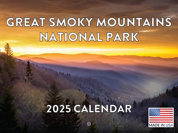 Great Smoky Mountains National Park Calendar 2025 Monthly Wall Calender Blue Ridge Nature 12 Month | American Made In The USA