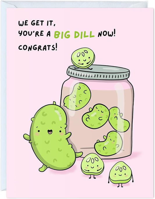 ALY LOU Graduation Card, Congratulations Congrats Card for Him/Her, Funny Grad Card for New Job Promotion, New Home, Wedding Celebration (You're Kind Of a Big Dill)