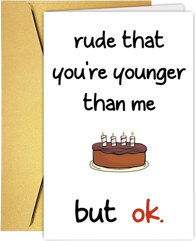 Funny Birthday Card for Women Men, Birthday Card for Friends, Humor Birthday Card for Son Daughter Sister Brother Best Friend, Happy Birthday Card Him Her Young People