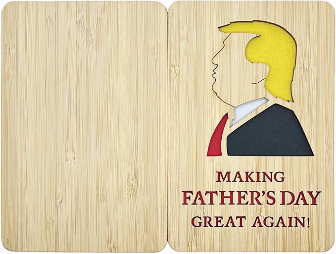 Trump Fathers Day Card,Funny Bamboo Father's Day Cards from Son,Daughter or Wife,Making Fathers Day Great Again Greeting Cards