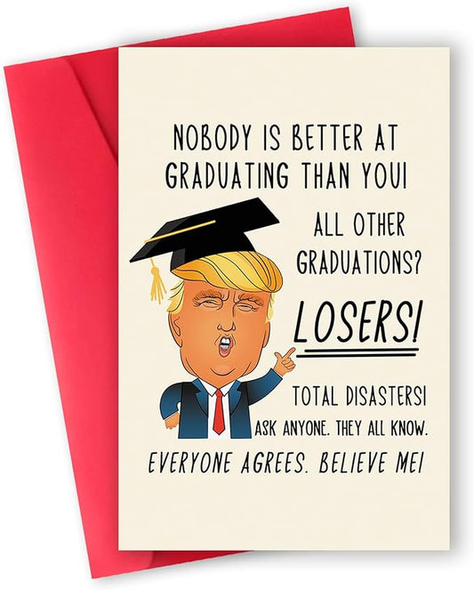 Humorous Trump Graduation Gifts for Him Her, Funny Graduation Card for Friends Women Men, Best Graduation Gift Card