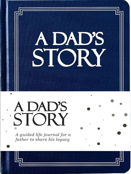 Dad's Life Story Journal (Hardcover): A Meaningful Keepsake for Dad to Share His Journey and Memories, Book Includes 250+ Prompt Questions, Sentimental Gifts for Father's Day, Birthday & Christmas