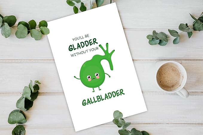 Gallbladder Removal Get Well Soon Card, Funny Sympathy Gift for Gallstones Patient, Unique Empathy Card for Him Friend Husband