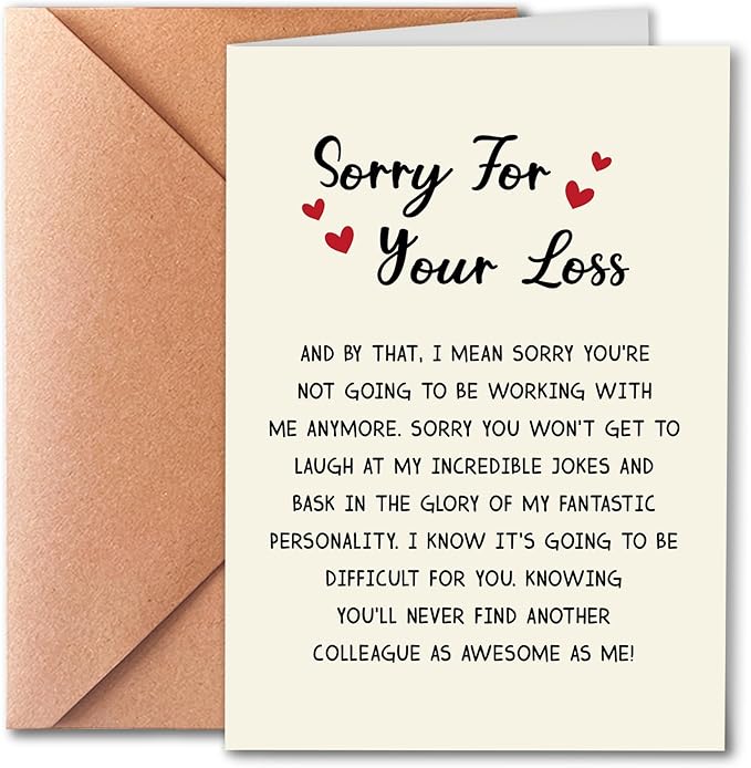 Funny Resignation Card for Best Friend, Humorous New Job Card for Him/her, Departure Cards for Colleague, Cards To Apologize for Your loss, New Job Congratulations