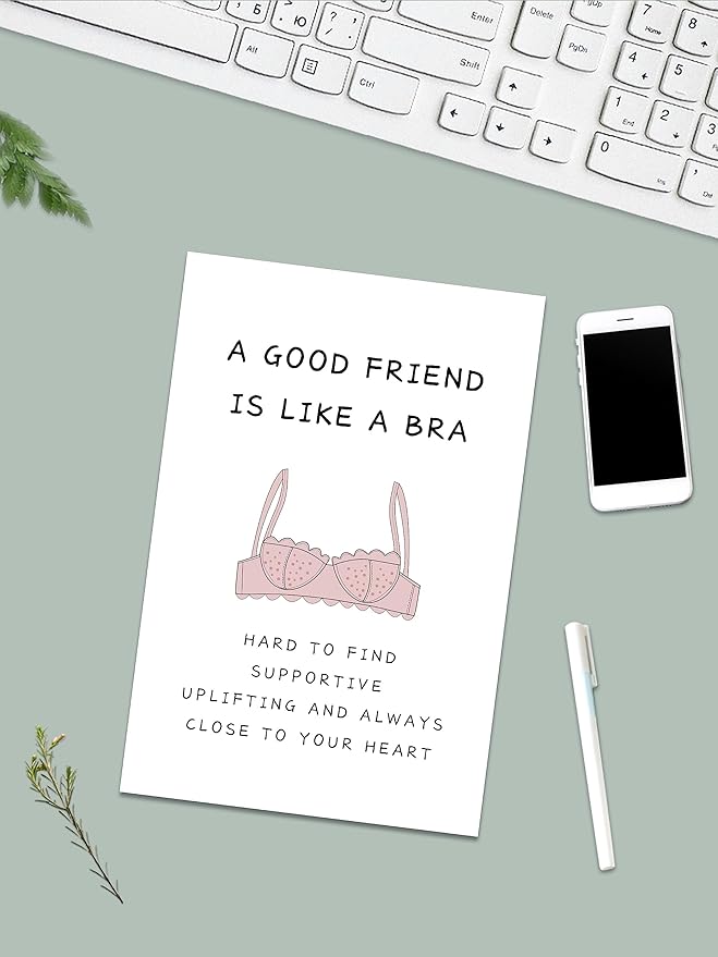 Funny Birthday Card for Women, BBF, Sister, 'A Good Friend Is Like A Bra' Friendship Card for Bridesmaid