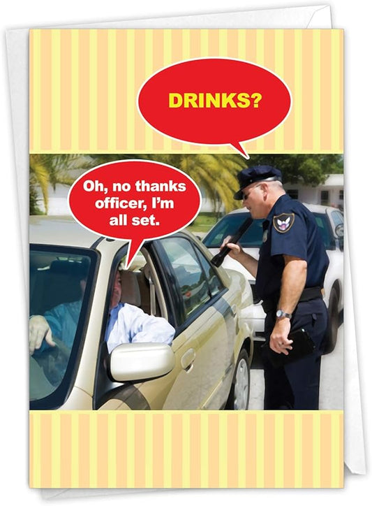 NobleWorks - Humorous Birthday Greeting Card with 5 x 7 Inch Envelope (1 Card) Bday No Thanks Officer 9800