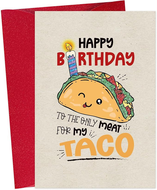 Cute Taco Birthday Card for Him Her,Funny Birthday Cards for Husband and Wife,Lovely Birthdays Anniversary Card Gifts - Only One for My Taco