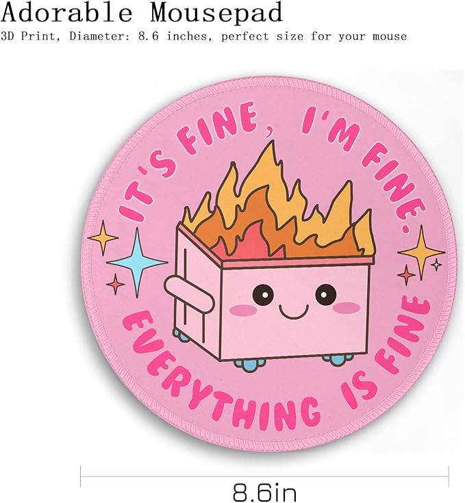 Funny Round Mouse Pad for Desk, Cute Office Decor for Women, Dumpster on Fire Small Mousepad，Stitched Edge Non-Slip Rubber Base, Personalized Computer Mouse Pads for Wireless Mouse，Desk Accessories