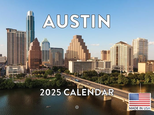 Austin Texas Calendar 2025 Monthly Wall | American Made In The USA