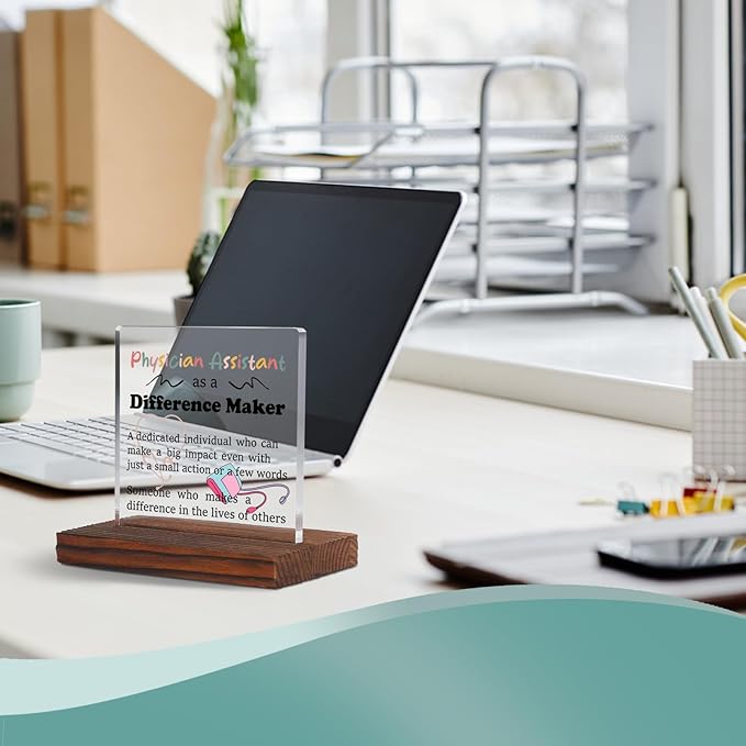 Physician Assistant Gifts Clear Desk Decorative Sign, Recognition Appreciation Gift for Future Physician Assistant Students Grad, PA Difference Maker Pharmacy Clinic Office Decor Plaques TZD33