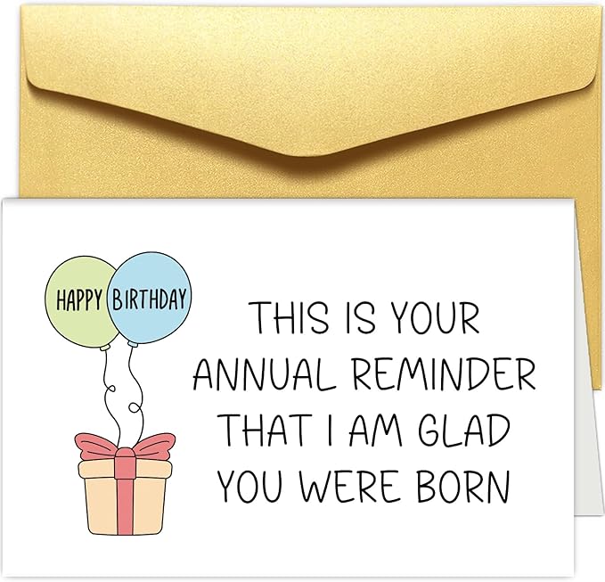 Chenive Funny Birthday Card for Sister Brother, Humorous Birthday Card for Friend, Happy Birthday Card for Him Her, This Is Your Annual Reminder Card