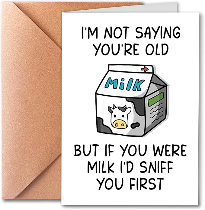 Funny Birthday Card for Him or Her, Old Age Birthday Greeting Card
