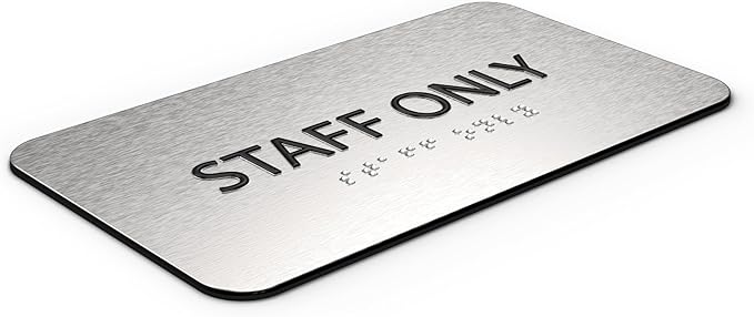 Staff Only Sign for Business - Office Signs, Aluminum Brushed Silver, Tamper-Proof, Heavy Duty Mounting Tape, Easy Install, Office Décor, ADA Compliant, Grade 2 Braille (7” W x 4” H) ADASigns.org