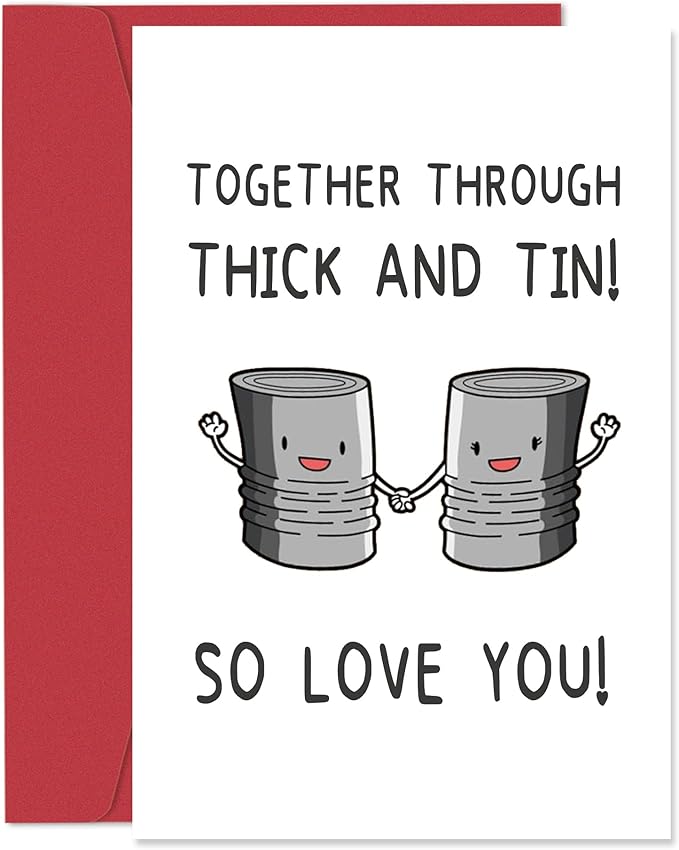 Romantic Anniversary Card for Husband Wife, Funny Birthday Card for Him Her, Cute Wedding Anniversary Card for Women Men, 'Together Through Thick and Tin Love You'